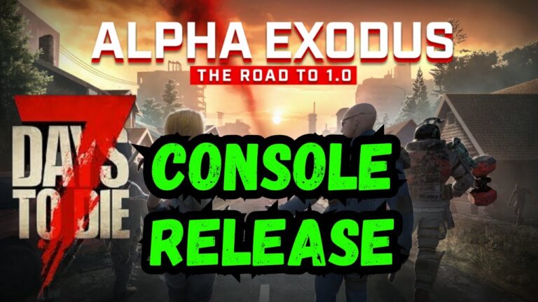7 Days to Die CONSOLE RELEASE NEWS - Road Map
