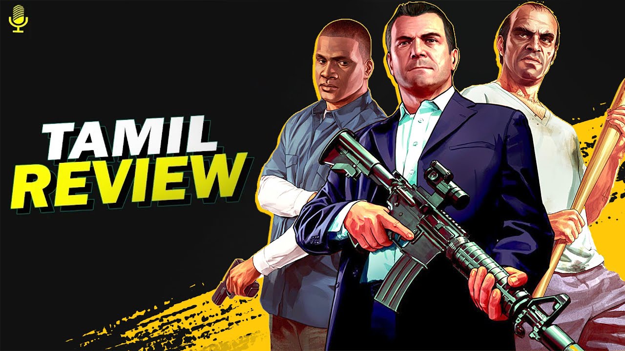 Grand Theft Auto 5 - Tamil GAME Review