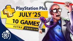 PlayStation Plus Extra and Premium - July 2025 (PS+)