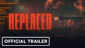 Replaced: Official Development Update Trailer