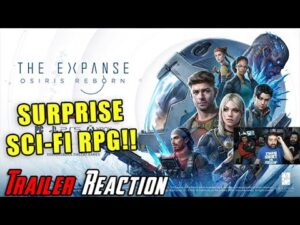 The Expanse: Osiris Reborn - A SURPRISE RPG GAME! -