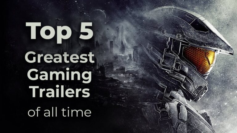 Top 5 Greatest Gaming Trailers of all time