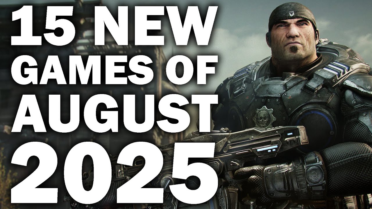 15 NEW Games of August 2025 You Need To Look