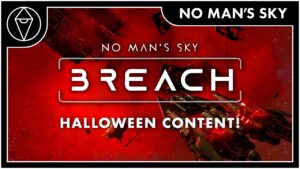 A Halloween Update? No Man's Sky BREACH Reaction | Trailer