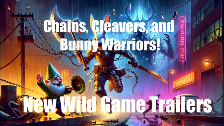Chains, Cleavers, and Bunny Warriors: New Wild Game Trailers