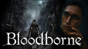 EXPERIENCING Bloodborne for the first time ever. (ALL TRAILERS &