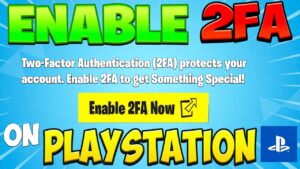 Enable 2FA on Fortnite for PlayStation (Guide)