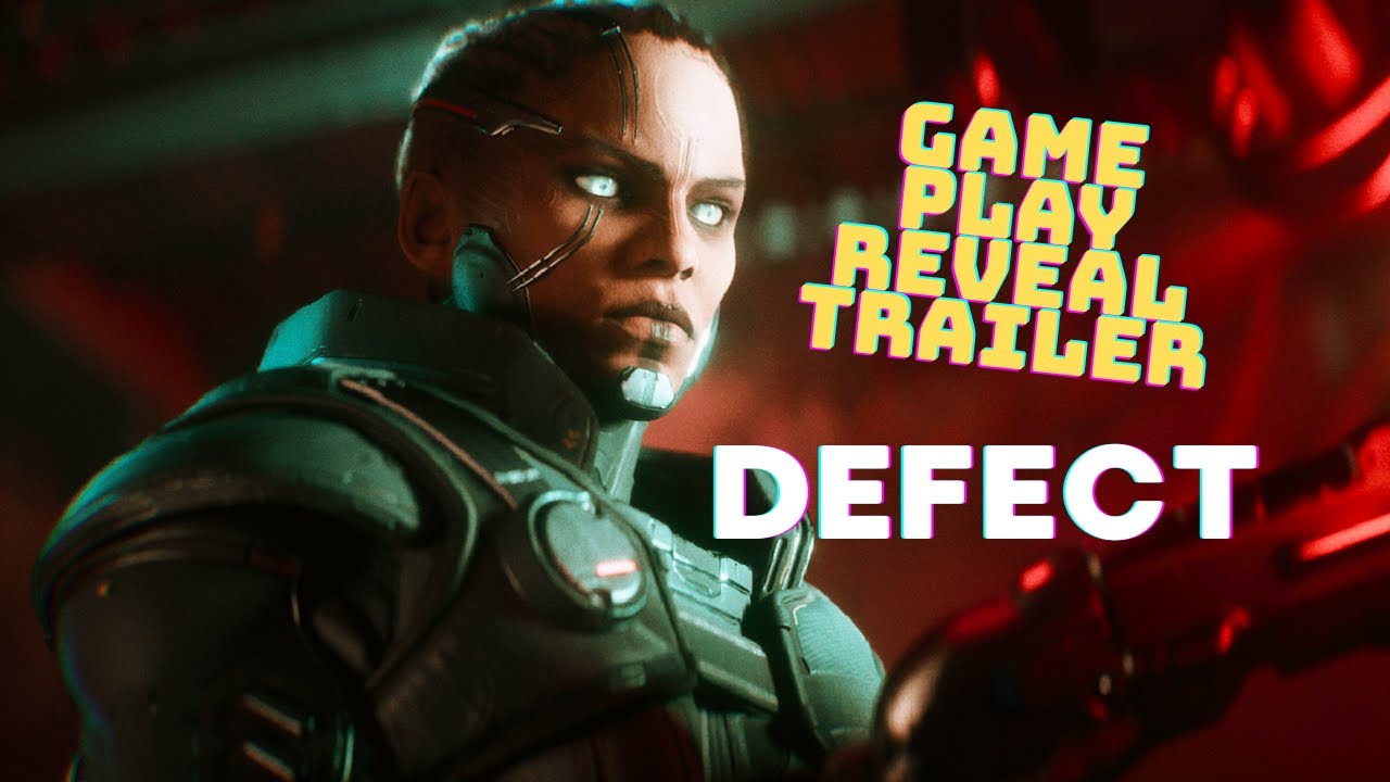 GAME PLAY TRAILER REVEAL - DEFECT NEW GAME ESTILO CIBERPUNK