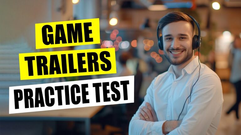 Game Trailers Practice Test - PC and Xbox Trailer Guide