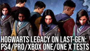 Hogwarts Legacy Last-Gen - PS4/PS4 Pro/Xbox One/One X - DF