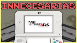 Las "New" 3DS NO debieron existir...