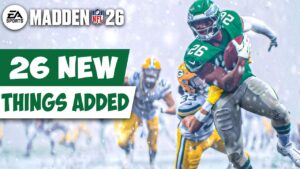 Madden 26 - The 26 New Features That Were Added