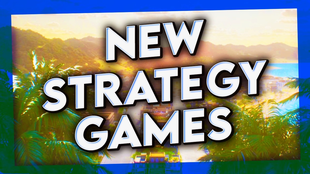 NEW STRATEGY GAMES: Upcoming 4X, RTS & City Builders for