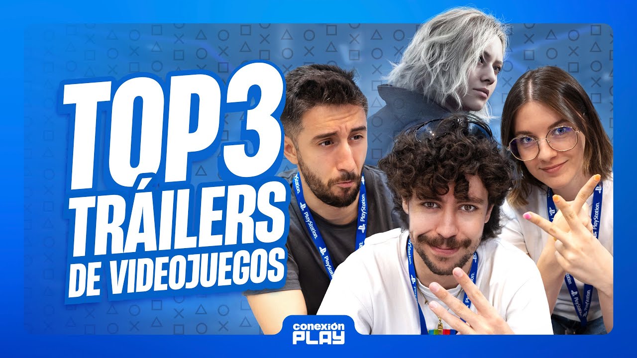 TOP 3 TRAILERS favoritos de videojuegos de #conexiónPLAY | PlayStation