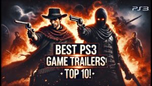 Top 10 Best PlayStation 3 Game Trailers Countdown
