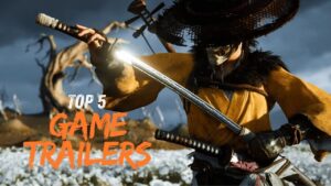 Top 5 Game Trailers That Left Us Speechless