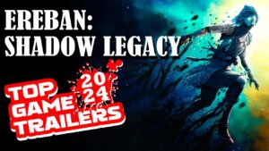 Top New Games Trailers in 2024 | Ereban: Shadow Legacy