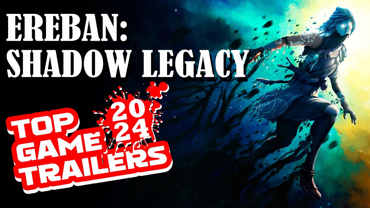 Top New Games Trailers in 2024 | Ereban: Shadow Legacy