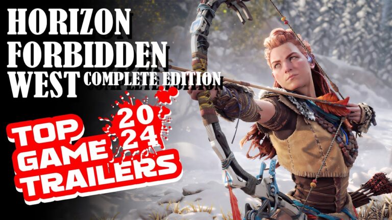 Top New Games Trailers in 2024 | Horizon Forbidden WestComplete