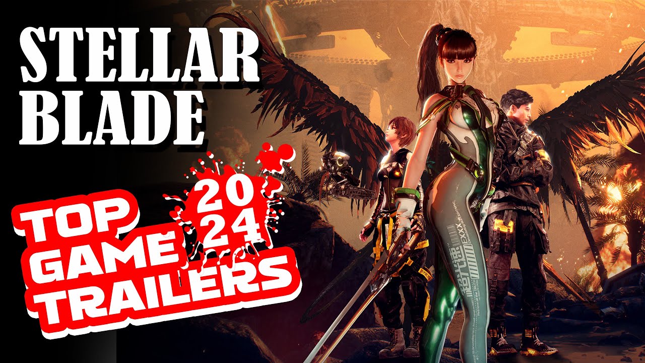 Top New Games Trailers in 2024 | Stellar Blade Review