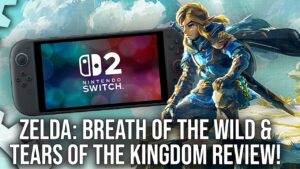 Zelda: Breath of the Wild & Tears of the Kingdom