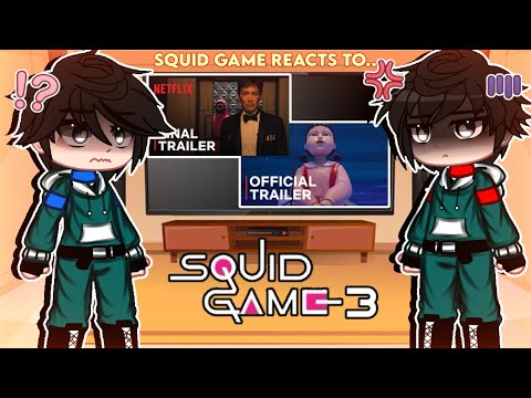 ▪︎ Squid Game 2 React to Squid Game 3 Trailers