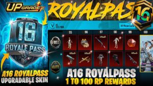 A16 Royal Pass 1 to 100 RP Reward | Mythic