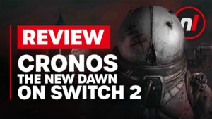 Cronos: The New Dawn Nintendo Switch 2 Review - Is