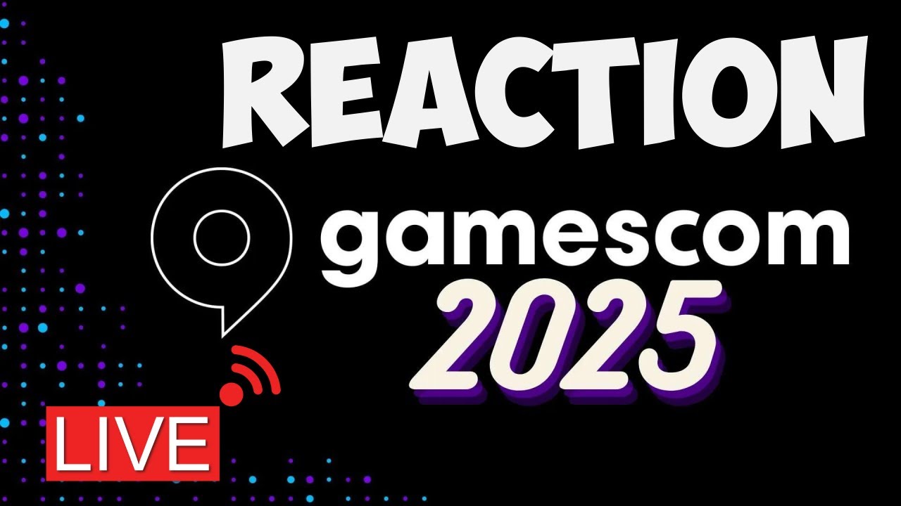 Gamescom Live Watch Party!!! l New Trailers and New Games