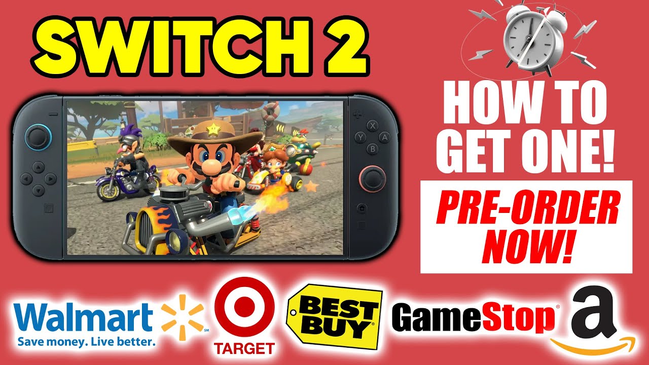 Nintendo Switch 2 Pre-Order Guide - How to Get One
