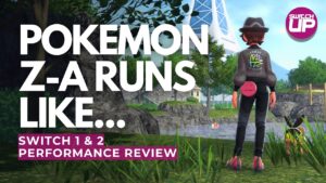 Pokemon Legends: Z-A Nintendo Switch 1 & 2 Performance Review
