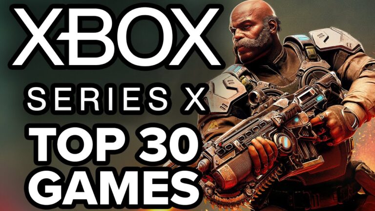 TOP 30 BEST Xbox Series X Games of All Time