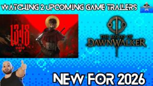 The Brummie Gamer Watches 2 New Exciting Game Trailers Coming