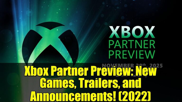 Xbox Partner Preview: New Games, Trailers, and Announcements! (2022)