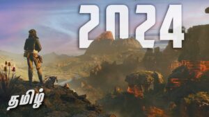 2024 Upcoming Games - தமிழ் PC, PlayStation, XBOX & Switch