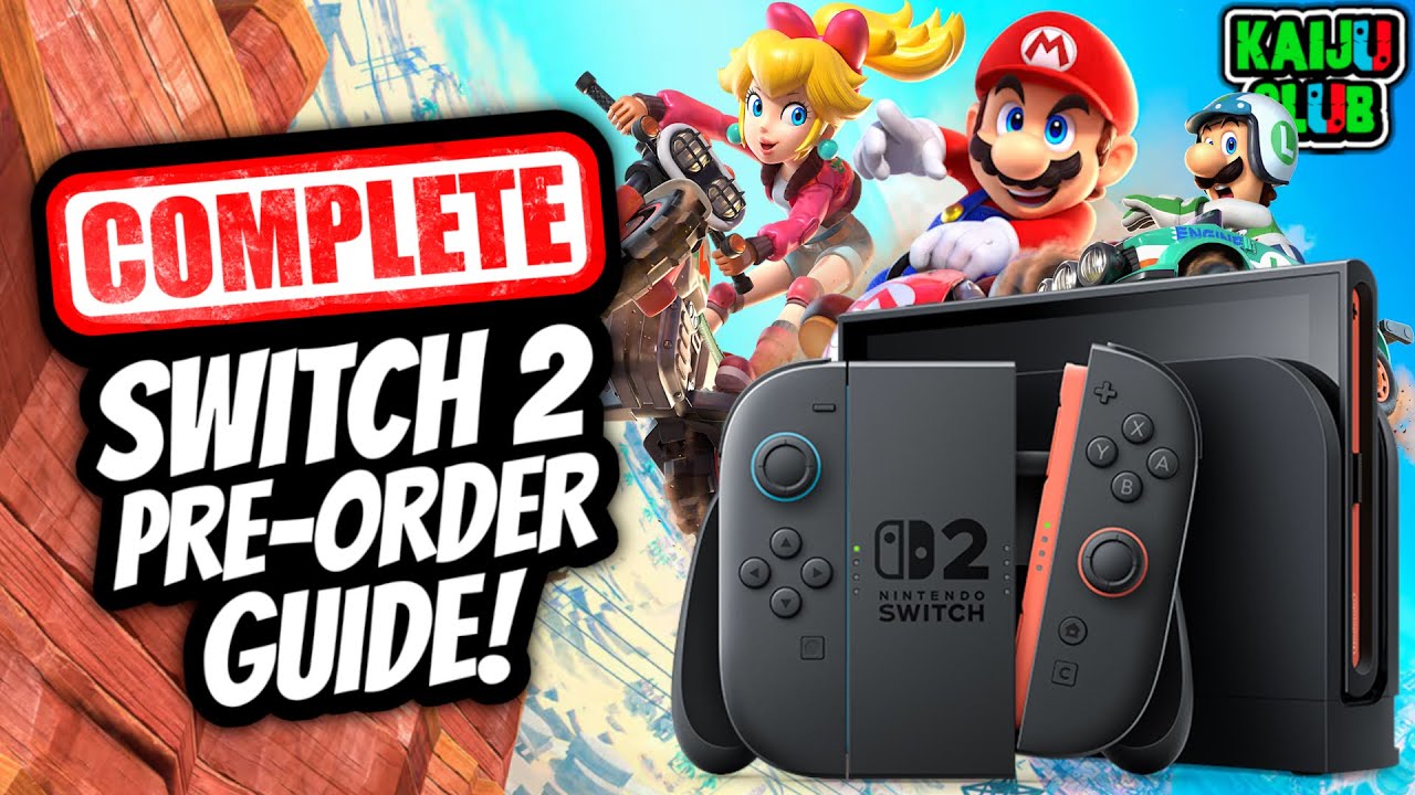 ARE YOU READY?! Nintendo Switch 2 Pre-Order Guide (Everything You