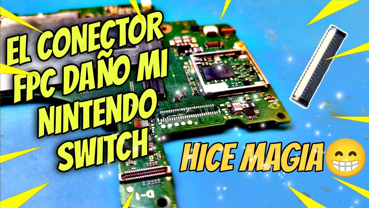 CAMBIA el CONECTOR FPC de tu NINTENDO SWITCH, TODOS los
