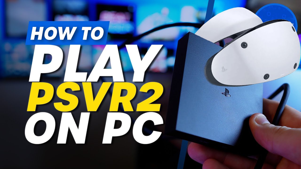 How To Play PSVR2 On PC | PC Adapter Set-Up