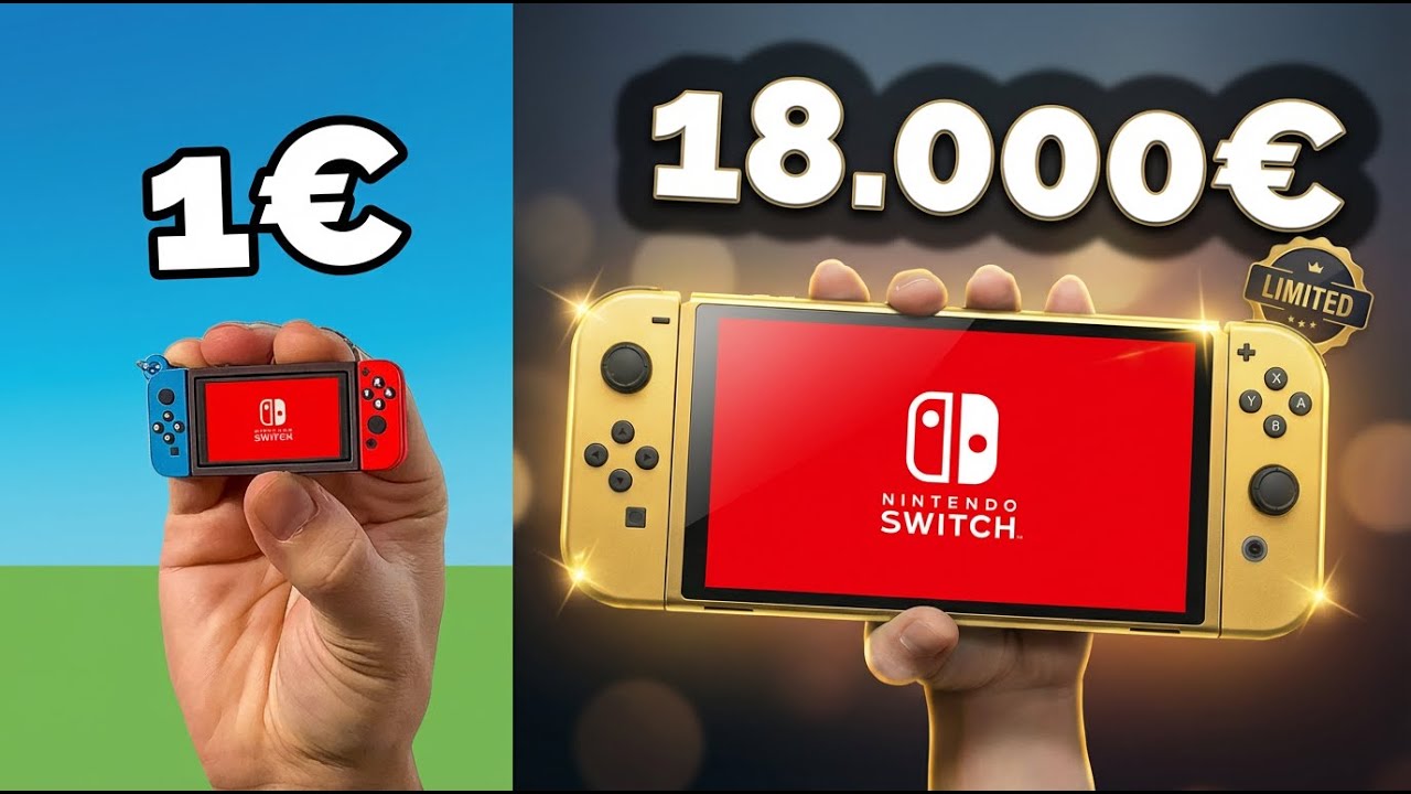 Nintendo Switch de 1€ vs 18.000€
