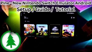 Pine - New Nintendo Switch Emulator android Setup Guide /