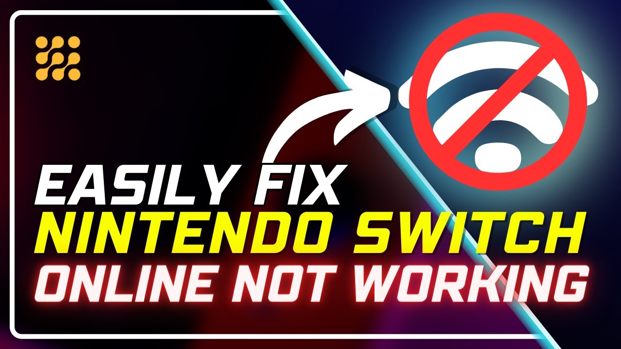 How to Fix Nintendo Switch Online Not Working: Easy Solutions
