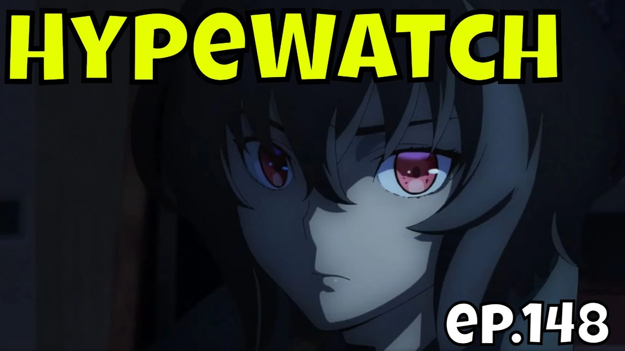 HypeWatch - Ep.148/Upcoming Gacha & PC Games/AI Waifu And Mechs