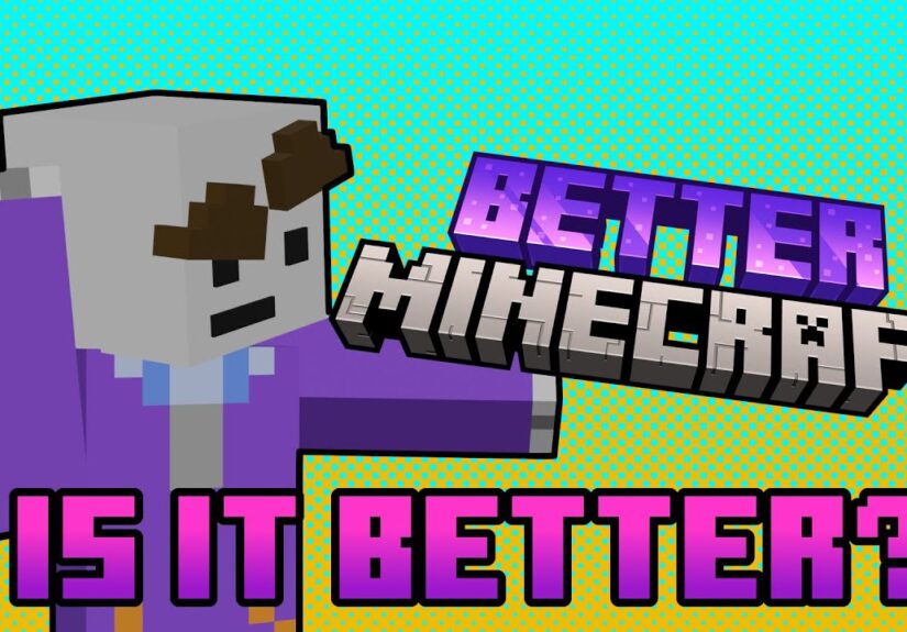 Is "Better Minecraft" Truly Better?