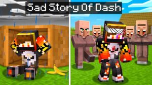 SAD STORY OF DASH IN MINECRAFT !!!