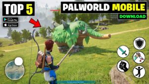 Top 5 Games Like Palworld For Android | Palworld Mobile