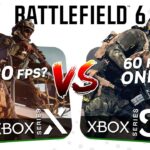 BATTLEFIELD 6 on XBOX Series S vs XBOX Series X