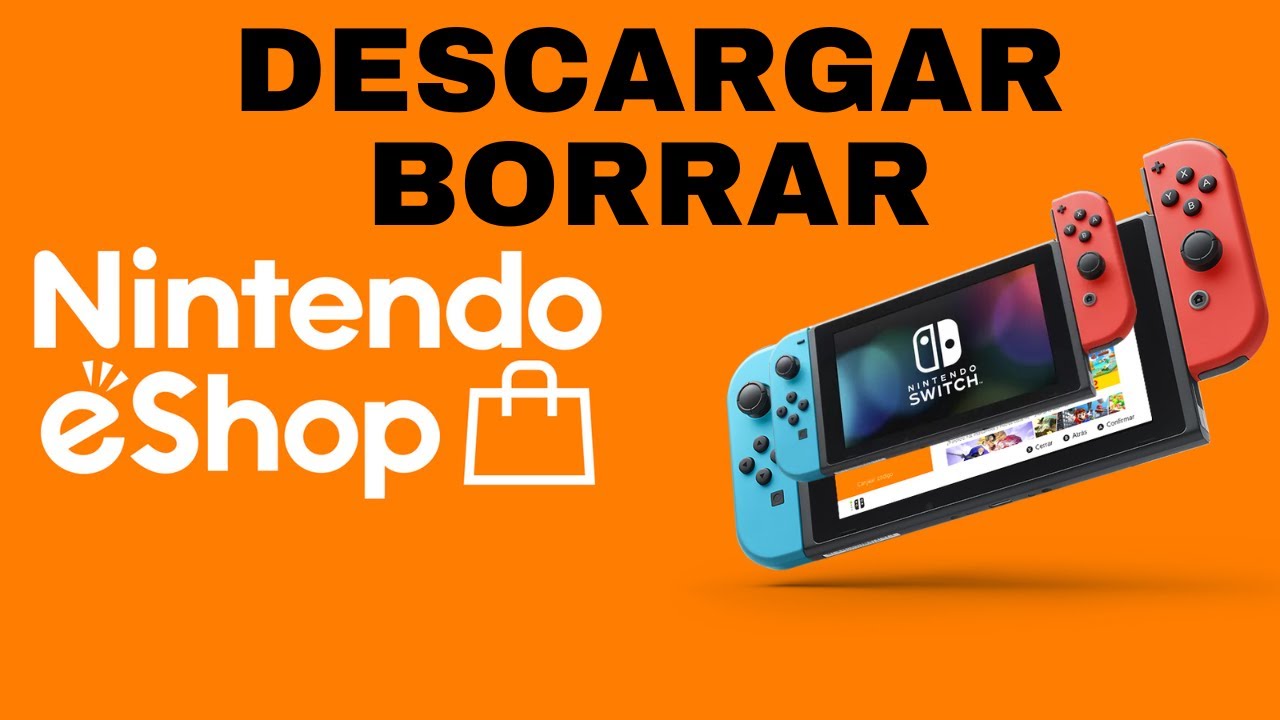 🛒 Cómo Descargar y Borrar Juegos en la eShop de