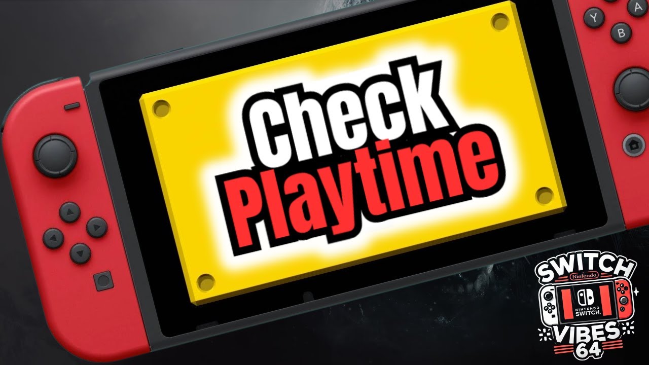 How to Accurately Check Playtime on Your Nintendo Switch |