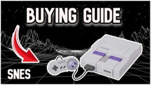 Super Nintendo Buying Guide 2025 | Tips And Advice for