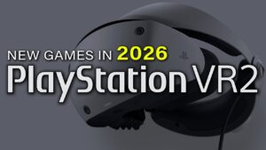 The PSVR2 Games Coming in 2026 I'm Excited For |